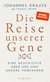 E-Book Die Reise unserer Gene