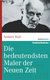 E-Book Die bedeutendsten Maler der Neuen Zeit