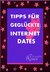 E-Book TIPPS FÜR GEGLÜCKTE INTERNET DATES