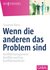 E-Book Wenn die anderen das Problem sind