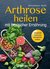 E-Book Arthrose heilen mit basischer Ernährung