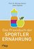 E-Book Das Praxisbuch der Sportlerernährung