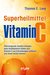 E-Book Superheilmittel Vitamin C