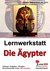 E-Book Lernwerkstatt Die Ägypter