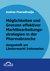 E-Book Möglichkeiten und Grenzen effektiver Marktbearbeitungsstrategien in der Pharmabranche dargestellt am Ländermarkt Indonesien