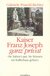 E-Book Kaiser Franz Joseph ganz privat