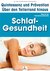 E-Book Schlaf-Gesundheit: Quintessenz und Prävention