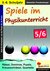 E-Book Spiele im Physikunterricht / Klasse 5-6