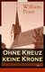 E-Book Ohne Kreuz keine Krone