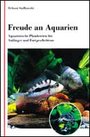 Freude an Aquarien